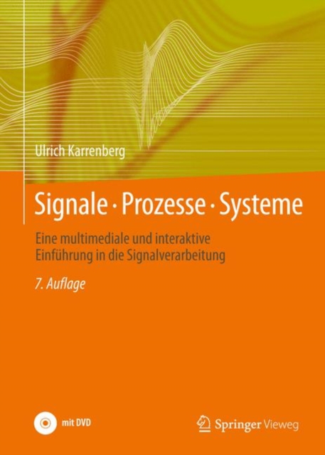 Signale - Prozesse - Systeme : Eine multimediale und interaktive Einfuhrung in die Signalverarbeitung, PDF eBook