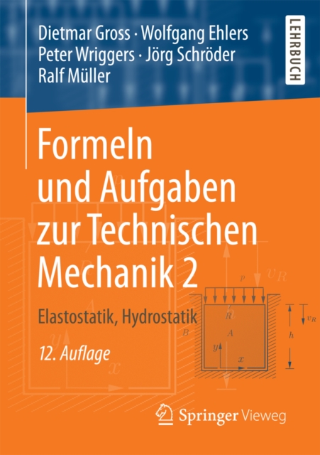 Formeln und Aufgaben zur Technischen Mechanik 2 : Elastostatik, Hydrostatik, PDF eBook