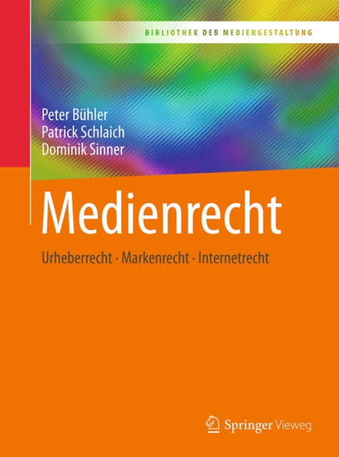 Medienrecht : Urheberrecht  - Markenrecht - Internetrecht, PDF eBook