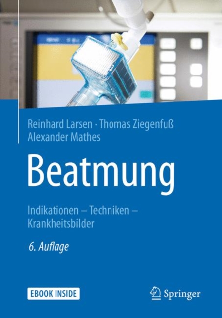 Beatmung : Indikationen - Techniken - Krankheitsbilder, EPUB eBook