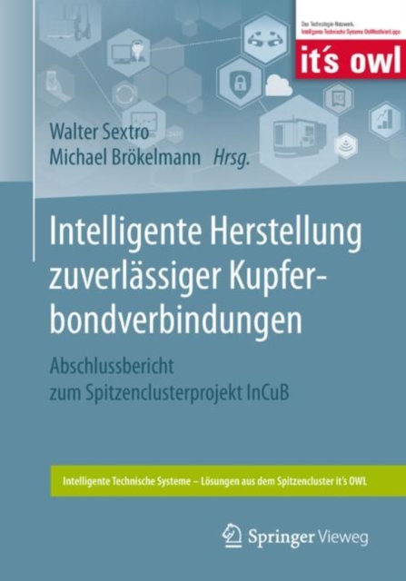 Intelligente Herstellung zuverlassiger Kupferbondverbindungen : Abschlussbericht zum Spitzenclusterprojekt InCuB, EPUB eBook
