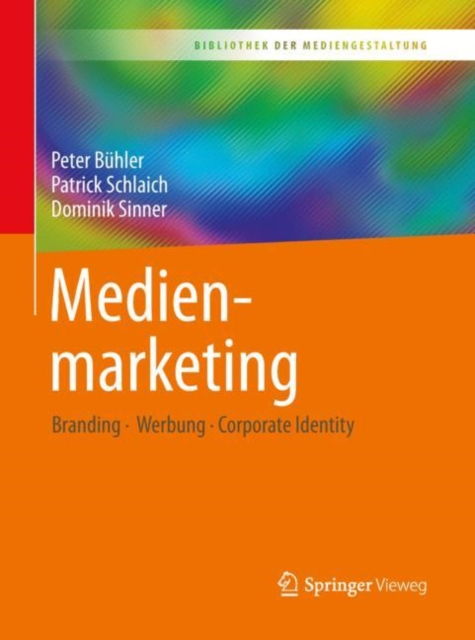 Medienmarketing : Branding - Werbung - Corporate Identity, PDF eBook