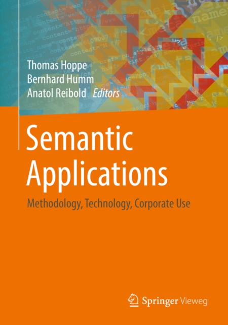 Semantic Applications : Methodology, Technology, Corporate Use, EPUB eBook