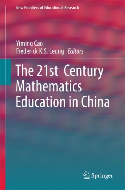 The 21st  Century Mathematics Education in China, EPUB eBook