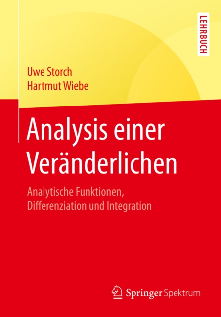 Analysis einer Veranderlichen : Analytische Funktionen, Differenziation und Integration, EPUB eBook