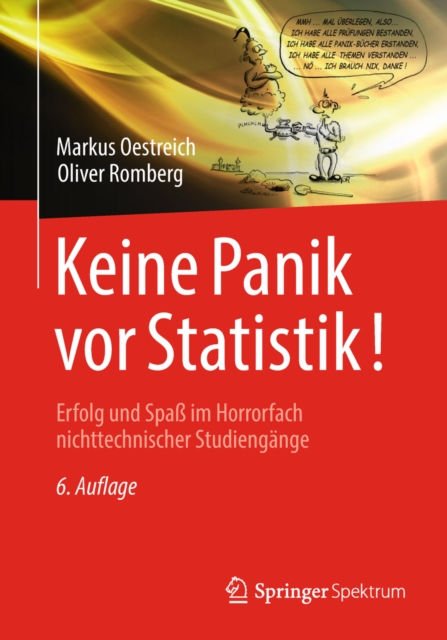 Keine Panik vor Statistik! : Erfolg und Spa im Horrorfach nichttechnischer Studiengange, PDF eBook