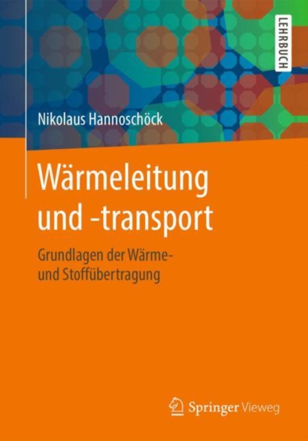 Warmeleitung und -transport : Grundlagen der Warme- und Stoffubertragung, EPUB eBook