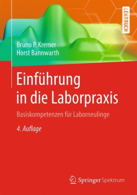 Einfuhrung in die Laborpraxis : Basiskompetenzen fur Laborneulinge, EPUB eBook
