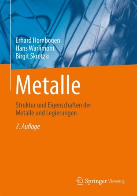 Metalle : Struktur und Eigenschaften der Metalle und Legierungen, EPUB eBook