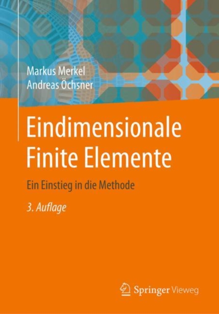 Eindimensionale Finite Elemente : Ein Einstieg in die Methode, EPUB eBook