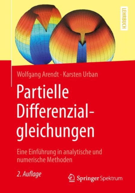 Partielle Differenzialgleichungen : Eine Einfuhrung in analytische und numerische Methoden, PDF eBook