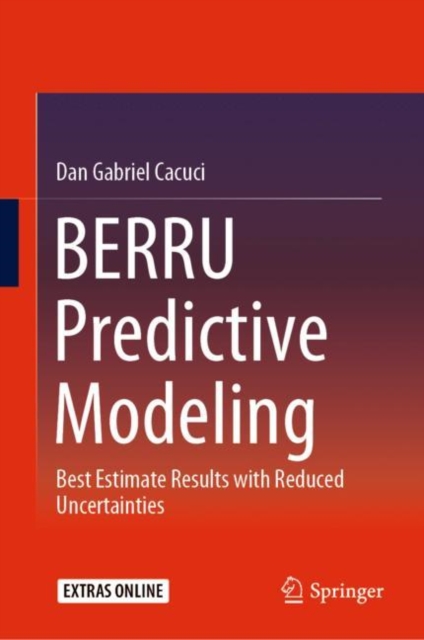 BERRU Predictive Modeling : Best Estimate Results with Reduced Uncertainties, PDF eBook