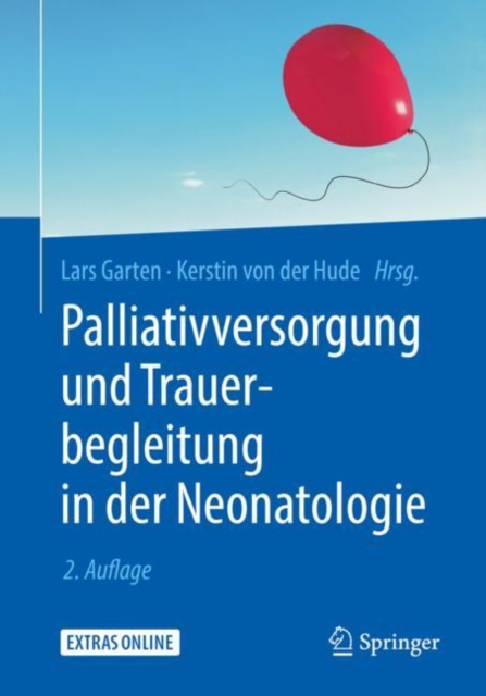 Palliativversorgung und Trauerbegleitung in der Neonatologie, EPUB eBook