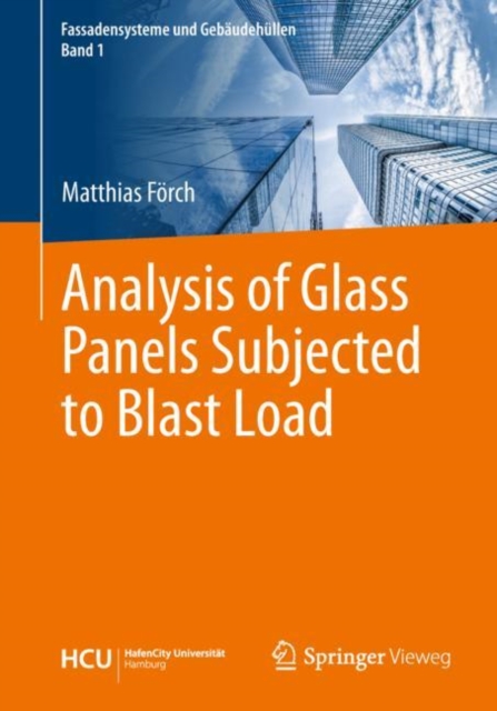Analysis of Glass Panels Subjected to Blast Load, PDF eBook