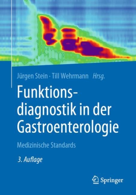 Funktionsdiagnostik in der Gastroenterologie : Medizinische Standards, EPUB eBook