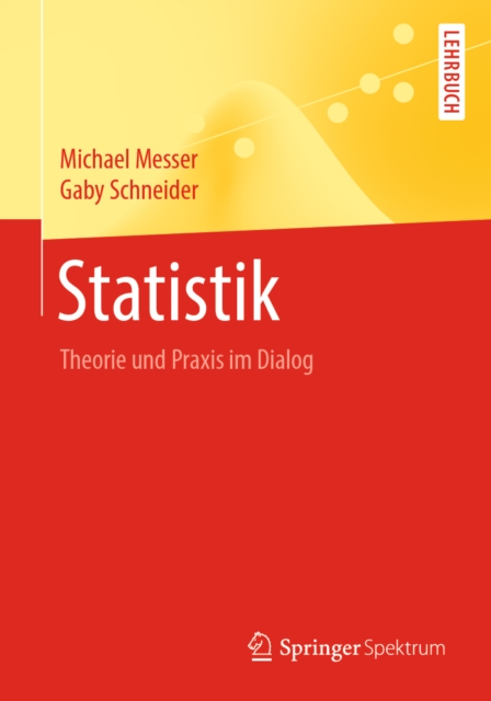 Statistik : Theorie und Praxis im Dialog, EPUB eBook