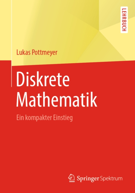 Diskrete Mathematik : Ein kompakter Einstieg, EPUB eBook