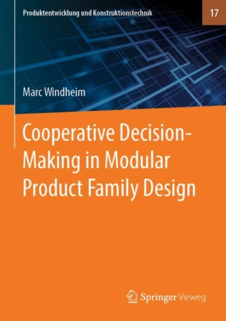 Cooperative Decision-Making in Modular Product Family Design, PDF eBook