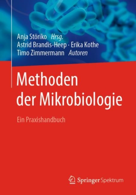 Methoden der Mikrobiologie : Ein Praxishandbuch, EPUB eBook