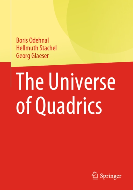 The Universe of Quadrics, PDF eBook