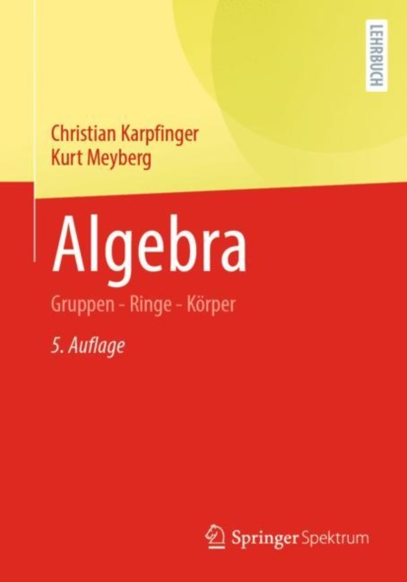 Algebra : Gruppen - Ringe - Korper, EPUB eBook