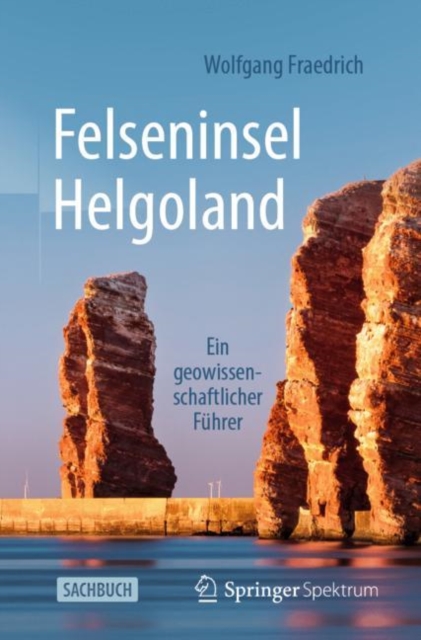 Felseninsel Helgoland : Ein geowissenschaftlicher Fuhrer, EPUB eBook