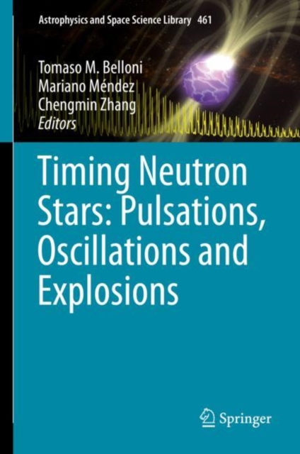 Timing Neutron Stars: Pulsations, Oscillations and Explosions, EPUB eBook