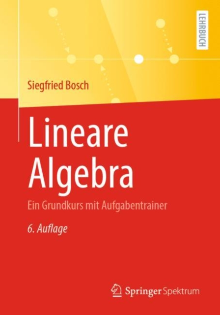 Lineare Algebra : Ein Grundkurs mit Aufgabentrainer, PDF eBook
