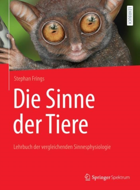 Die Sinne der Tiere : Lehrbuch der  vergleichenden Sinnesphysiologie, EPUB eBook