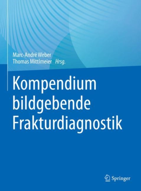 Kompendium bildgebende Frakturdiagnostik, EPUB eBook