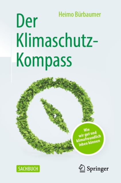 Der Klimaschutz-Kompass : Wie wir gut und klimafreundlich leben konnen, EPUB eBook