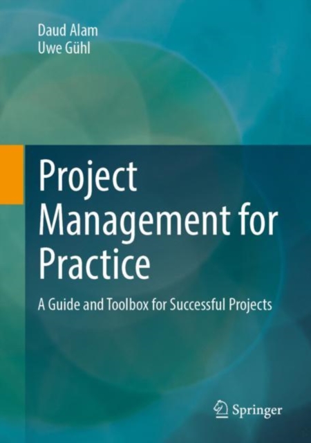 Project Management for Practice : A Guide and Toolbox for Successful Projects, EPUB eBook