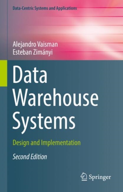 Data Warehouse Systems : Design and Implementation, PDF eBook