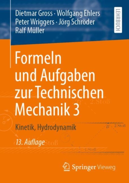 Formeln und Aufgaben zur Technischen Mechanik 3 : Kinetik, Hydrodynamik, PDF eBook