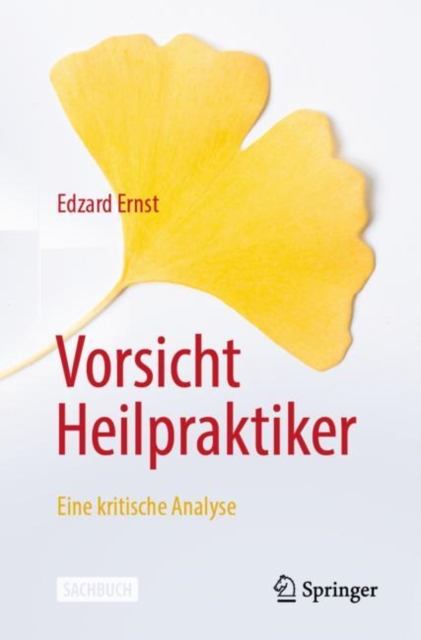 Vorsicht Heilpraktiker : Eine kritische Analyse, EPUB eBook