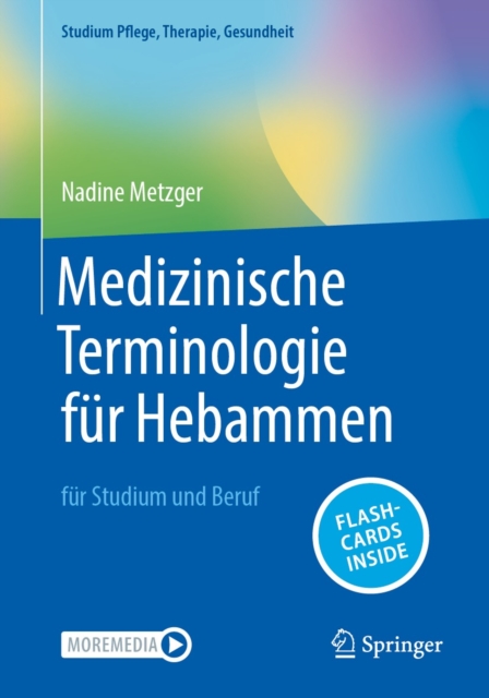 Medizinische Terminologie fur Hebammen : fur Studium und Beruf, EPUB eBook