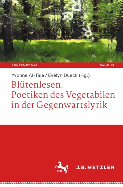 Blutenlesen. Poetiken des Vegetabilen in der Gegenwartslyrik, EPUB eBook