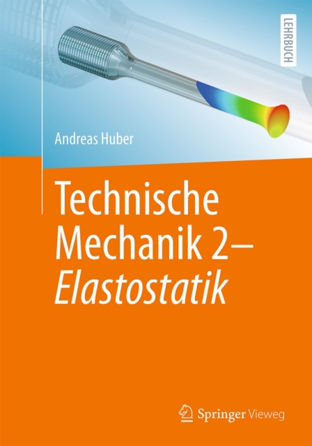 Technische Mechanik 2 - Elastostatik, EPUB eBook