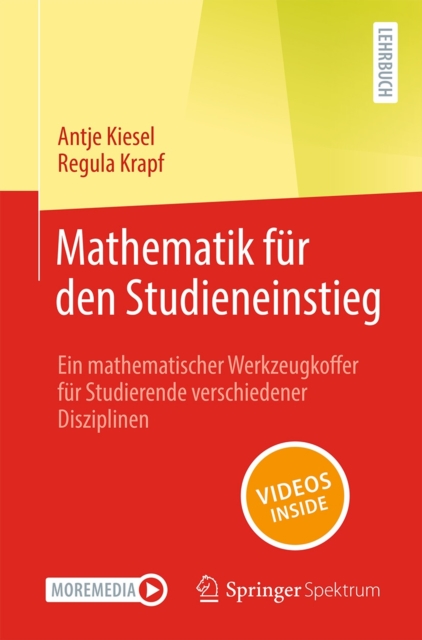 Mathematik fur den Studieneinstieg : Ein mathematischer Werkzeugkoffer fur Studierende verschiedener Disziplinen, EPUB eBook