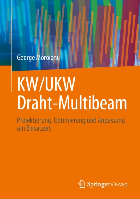 KW/UKW Draht-Multibeam : Projektierung, Optimierung und Anpassung am Einsatzort, EPUB eBook