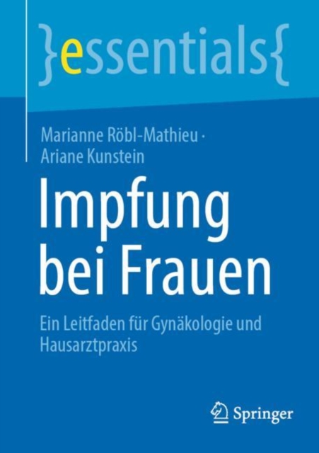 Impfung bei Frauen : Ein Leitfaden fur Gynakologie und Hausarztpraxis, EPUB eBook