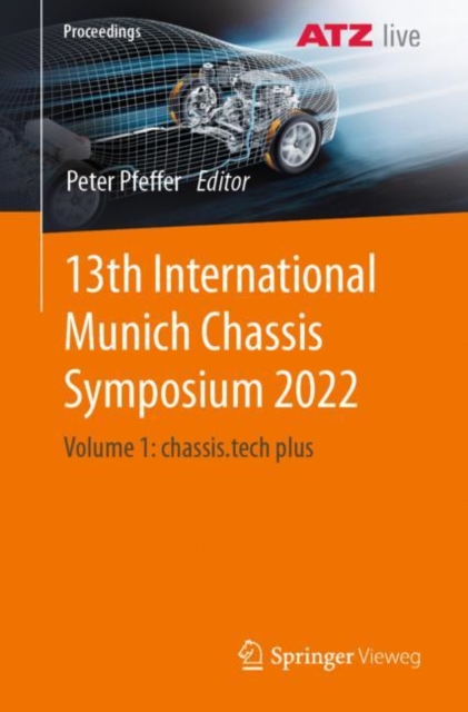 13th International Munich Chassis Symposium 2022 : Volume 1: chassis.tech plus, EPUB eBook