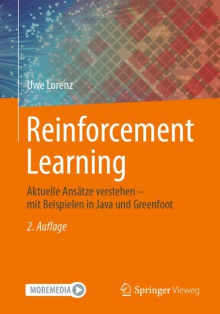 Reinforcement Learning : Aktuelle Ansatze verstehen - mit Beispielen in Java und Greenfoot, EPUB eBook