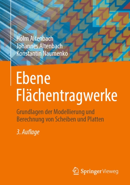 Ebene Flachentragwerke : Grundlagen der Modellierung und Berechnung von Scheiben und Platten, PDF eBook