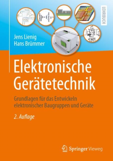 Elektronische Geratetechnik : Grundlagen fur das Entwickeln elektronischer Baugruppen und Gerate, EPUB eBook