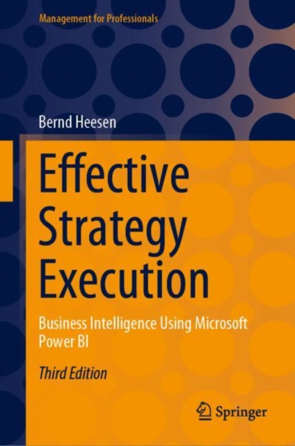 Effective Strategy Execution : Business Intelligence Using Microsoft Power BI, EPUB eBook