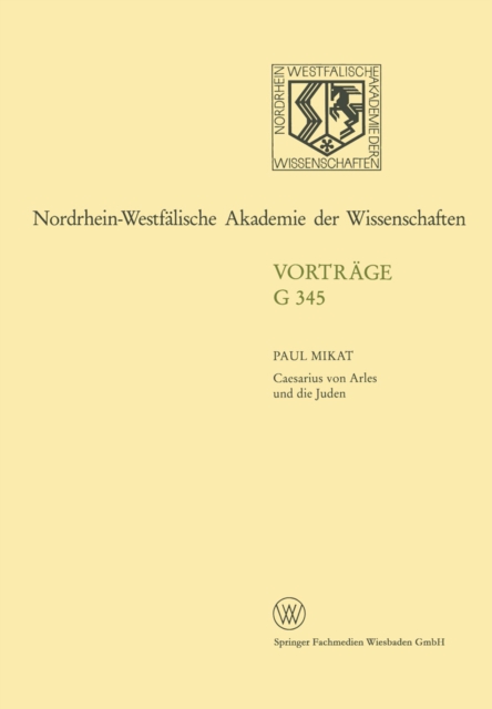 Caesarius von Arles und die Juden : 389. Sitzung am 17. Januar 1996 in Dusseldorf, PDF eBook