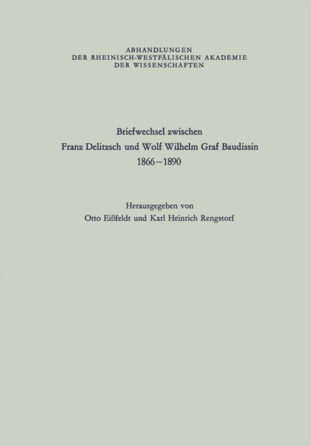 Briefwechsel zwischen Franz Delitzsch und Wolf Wilhelm Graf Baudissin : 1866-1890, PDF eBook