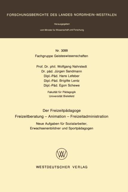 Der Freizeitpadagoge Freizeitberatung - Animation - Freizeitadministration : Neue Aufgaben fur Sozialarbeiter, Erwachsenenbildner und Sportpadagogen, PDF eBook