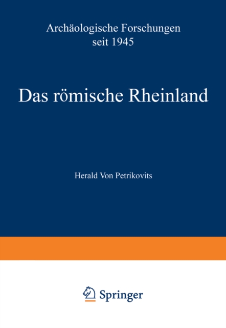 Das romische Rheinland Archaologische Forschungen seit 1945, PDF eBook